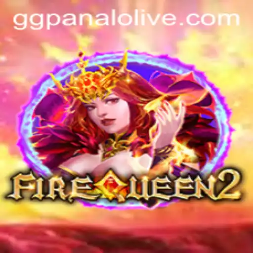Explore the Thrilling World of FireQueen2 and Embrace Victory with GG Panalo Caino