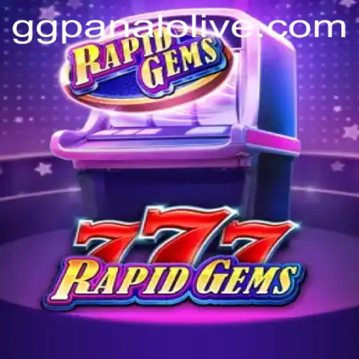Exploring the Exciting World of RapidGems777 with GG Panalo Casino
