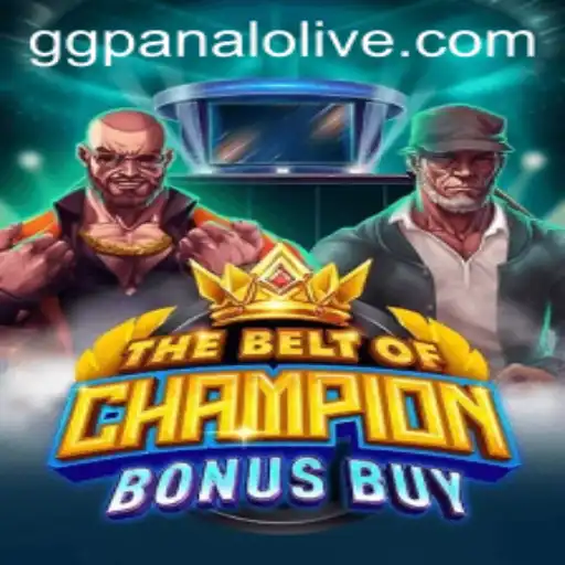 TheBeltOfChampionBonusBuy: A Stellar Addition to the World of GG Panalo Caino